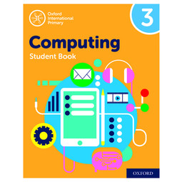 Oxford International Primary Computing Student Book 3 (2E)